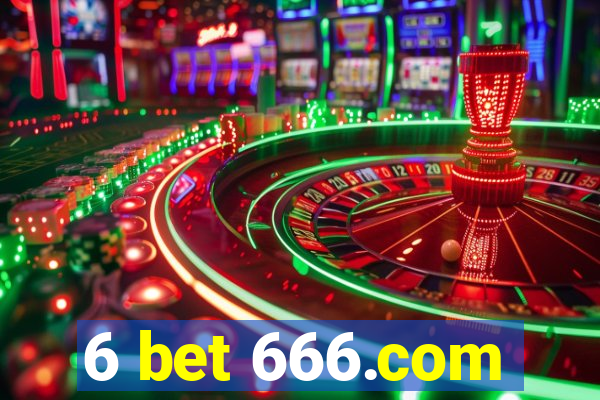 6 bet 666.com